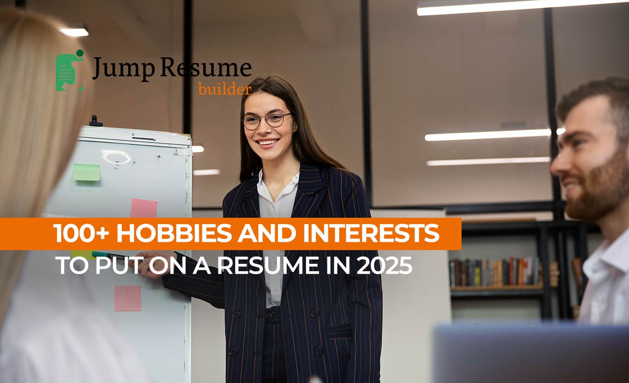 100+ Hobbies and Interests to Put On a Resume in 2025